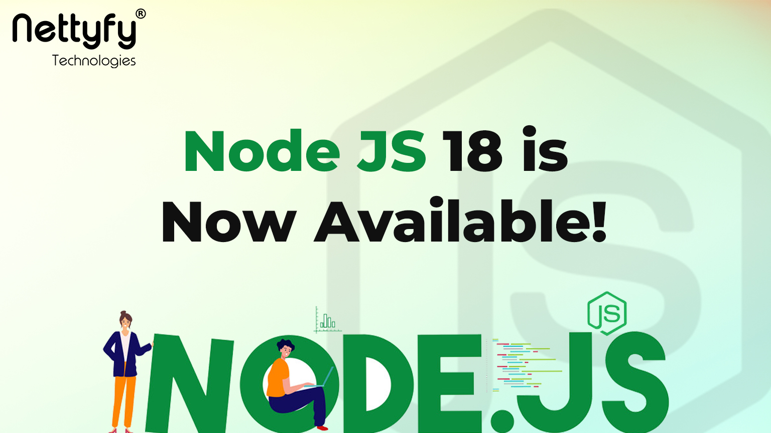 Node.Js 18 Is Now Available!