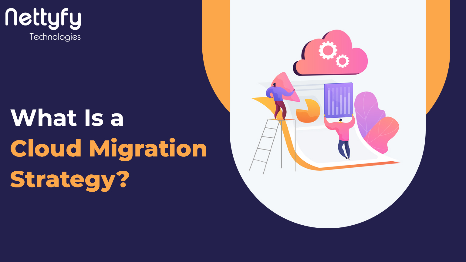 What Is a Cloud Migration Strategy?