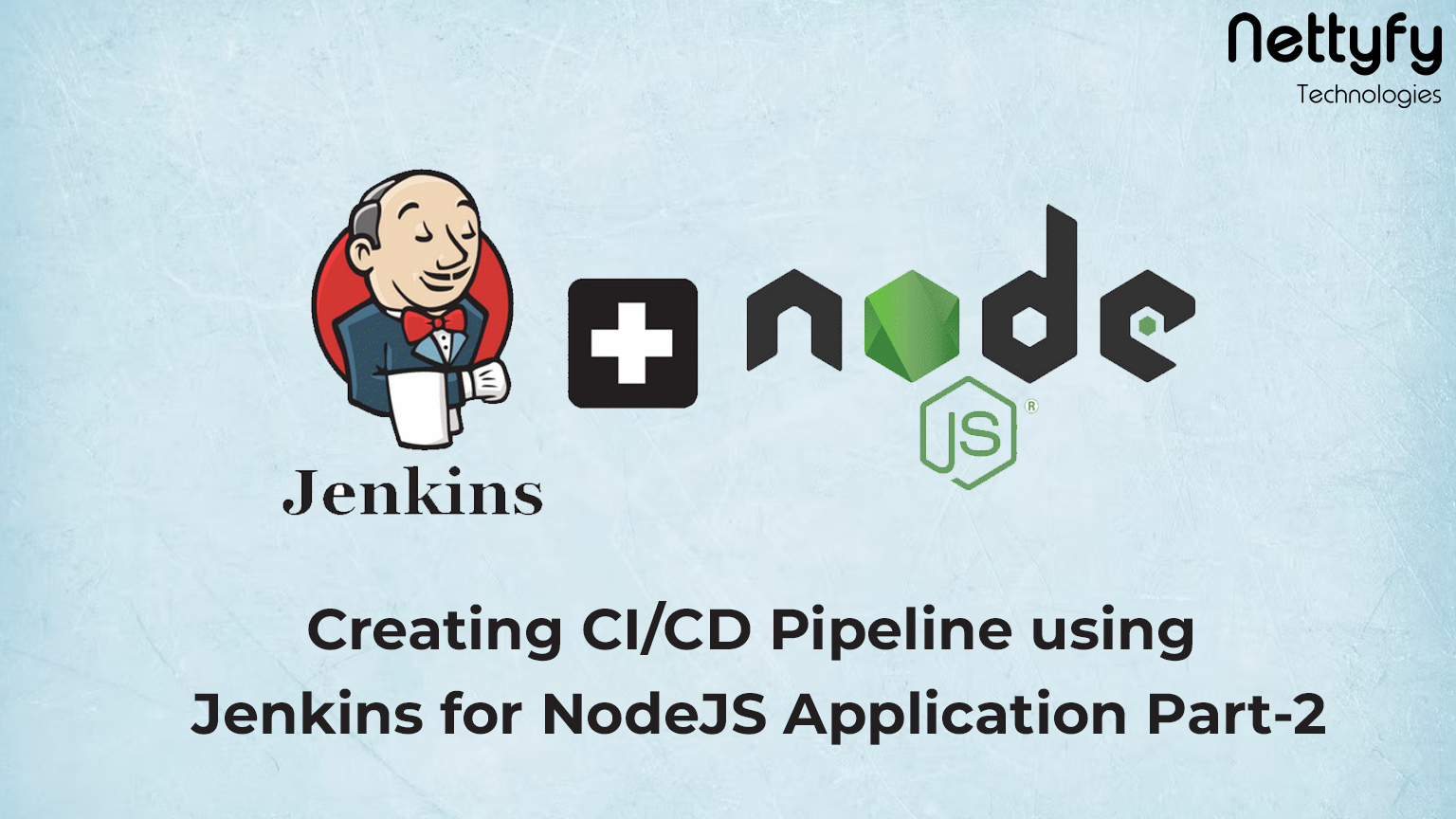 Creating CI/CD Pipeline using Jenkins for NodeJS Application Part-2